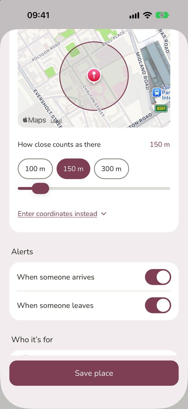 Setting how close counts as there, 100, 150 or 300 metres, with arrival and departure alerts